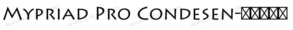 Mypriad Pro Condesen字体转换